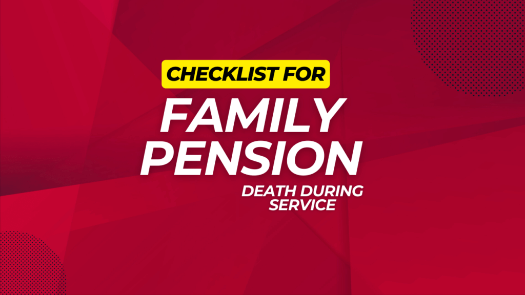 CHECK LIST FOR FAMILY PENSION CASE DEATH DURING SERVICE Thumbnail