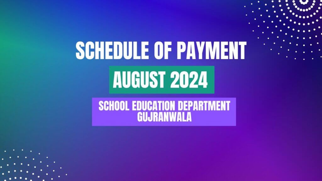 Schedule of Payment August 2024